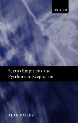 Sextus Empiricus and Pyrrhonean Scepticism