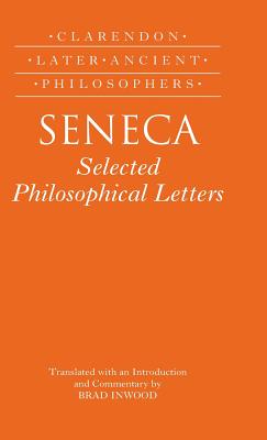 Seneca: Selected Philosophical Letters