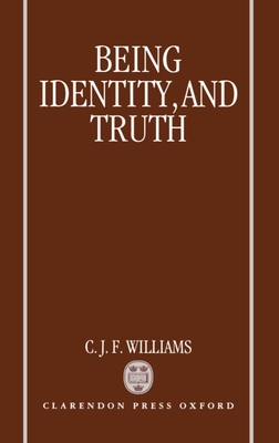 Being, Identity, and Truth