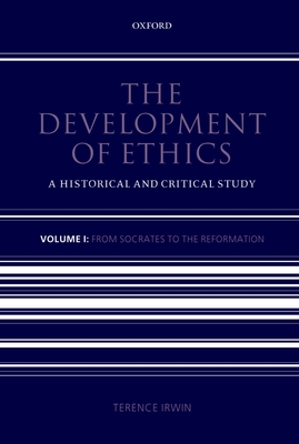 The Development of Ethics: Volume 1