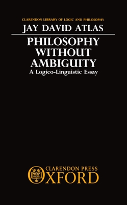 Philosophy without Ambiguity