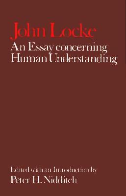 John Locke: An Essay concerning Human Understanding