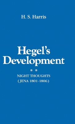 Hegel's Development: Night Thoughts (Jena 1801-1806)