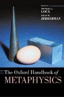 The Oxford Handbook of Metaphysics