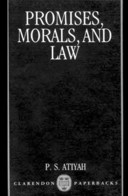 Promises, Morals and Law