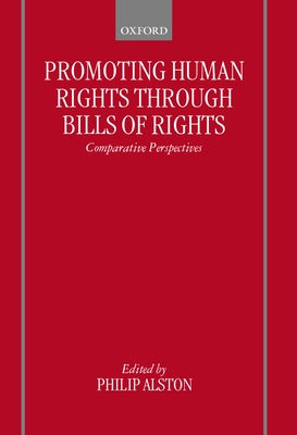 Promoting Human Rights through Bills of Rights