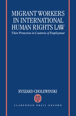 Migrant Workers in International Human Rights Law