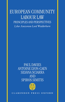 European Community Labour Law: Principles and Perspectives