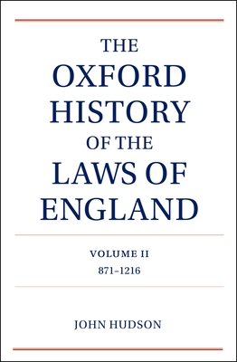 The Oxford History of the Laws of England Volume II