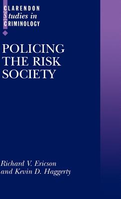 Policing the Risk Society