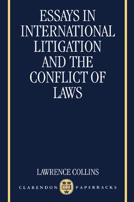 Essays in International Litigation and the Conflict of Laws