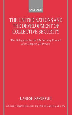 The United Nations and the Development of Collective Security