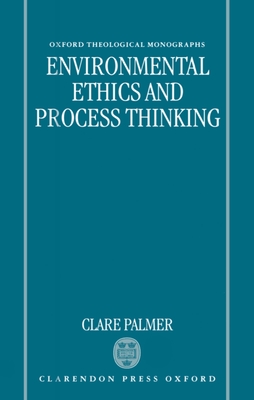 Environmental Ethics and Process Thinking