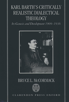 Karl Barth's Critically Realistic Dialectical Theology