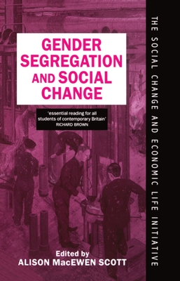 Gender Segregation and Social Change