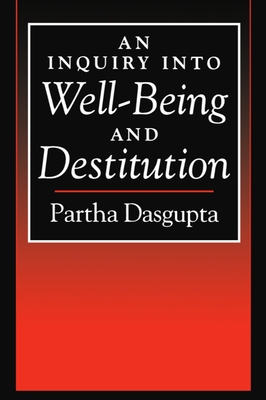 An Inquiry into Well-Being and Destitution