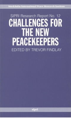 Challenges for the New Peacekeepers