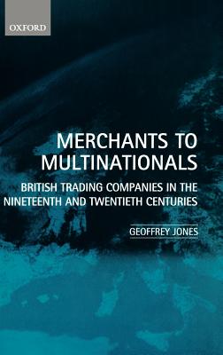 Merchants to Multinationals