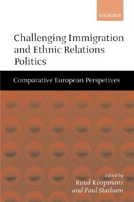 Challenging Immigration and Ethnic Relations Politics