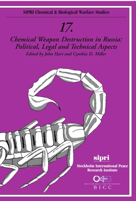 Chemical Weapon Destruction in Russia