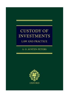 Custody of Investments: Law and Practice