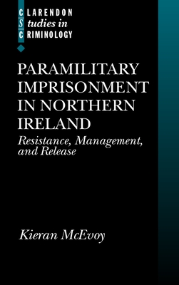 Paramilitary Imprisonment in Northern Ireland