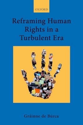 Reframing Human Rights in a Turbulent Era