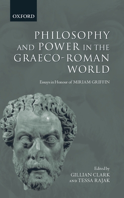 Philosophy and Power in the Graeco-Roman World