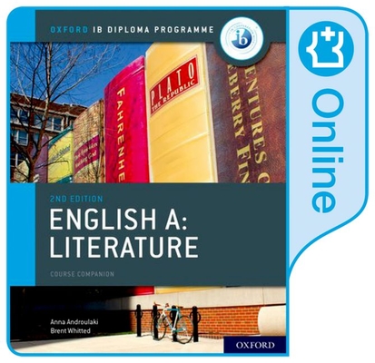 Oxford IB Diploma Programme: English A: Literature Enhanced Online Course Book