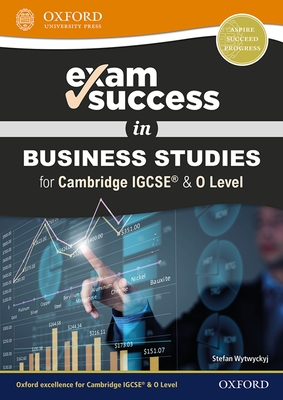 Exam Success in Business Studies for Cambridge IGCSE® & O Level