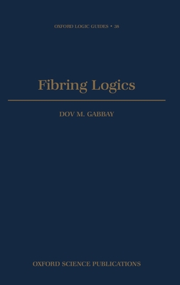 Fibring Logics