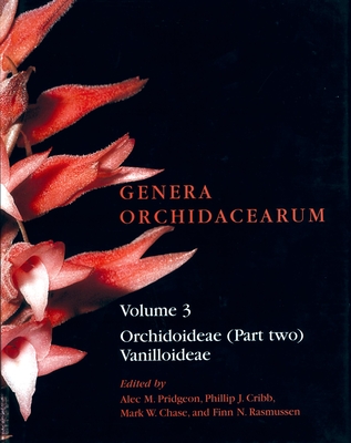 Genera Orchidacearum Volume 3