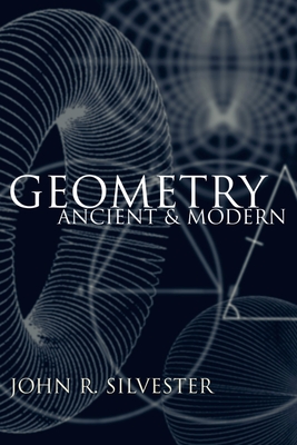 Geometry Ancient and Modern