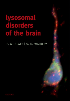 Lysosomal Disorders of the Brain