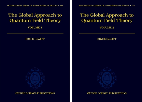 The Global Approach to Quantum Field Theory