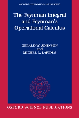 The Feynman Integral and Feynman's Operational Calculus