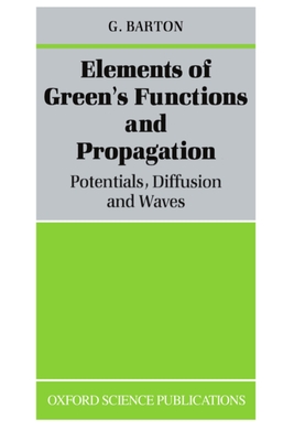 Elements of Green's Functions and Propagation