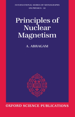 The Principles of Nuclear Magnetism