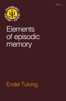 Elements of Episodic Memory