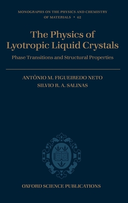 The Physics of Lyotropic Liquid Crystals