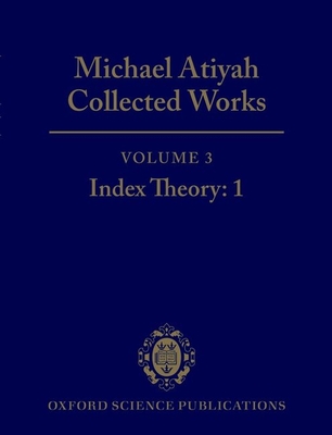 Michael Atiyah Collected Works