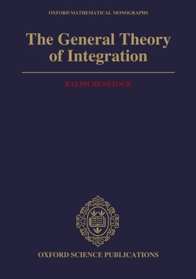 The General Theory of Integration