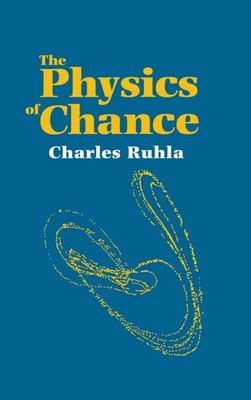 The Physics of Chance