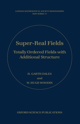 Super-Real Fields