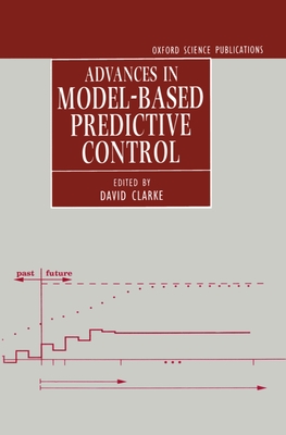 Advances in Model-Based Predictive Control