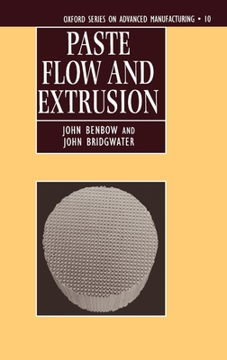 Paste Flow and Extrusion