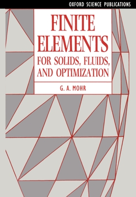 Finite Elements for Solids, Fluids, and Optimization