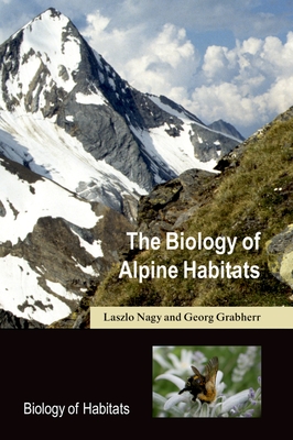 The Biology of Alpine Habitats