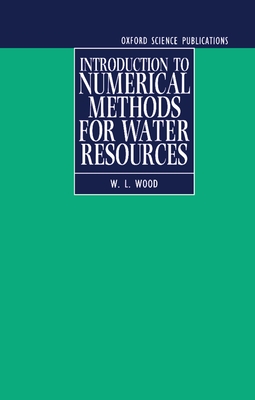 Introduction to Numerical Methods for Water Resources