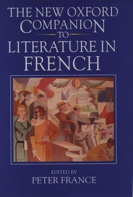 The New Oxford Companion to Literature in French